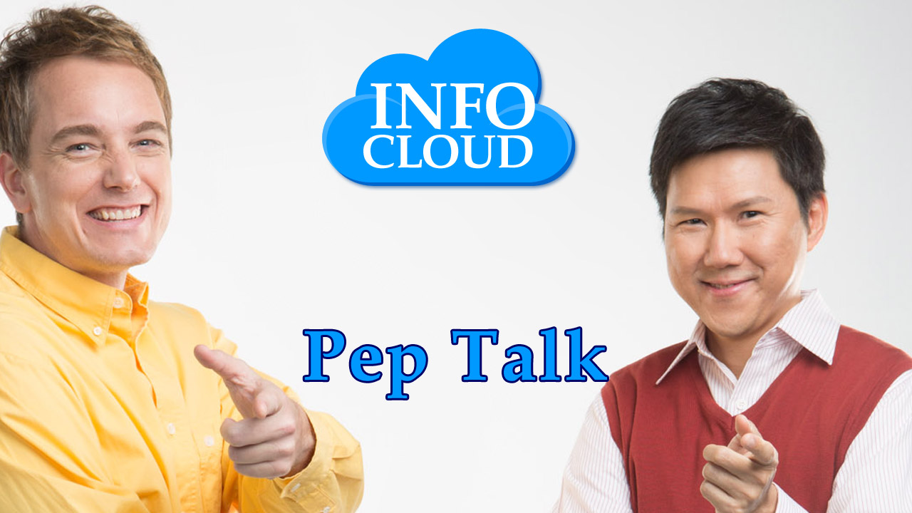 【InfoCloud】Pep Talk