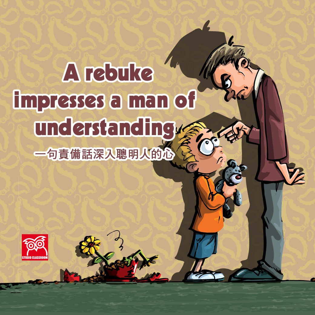 A rebuke impresses a man of understanding