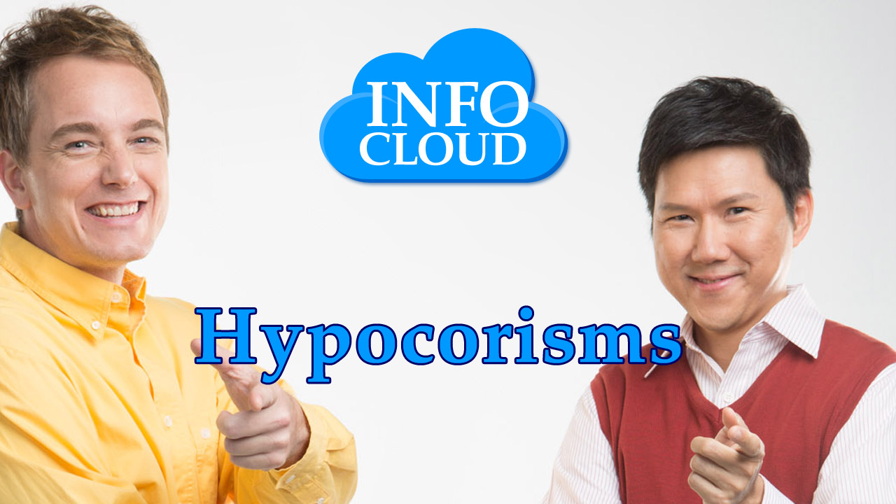 【InfoCloud】Hypocorisms