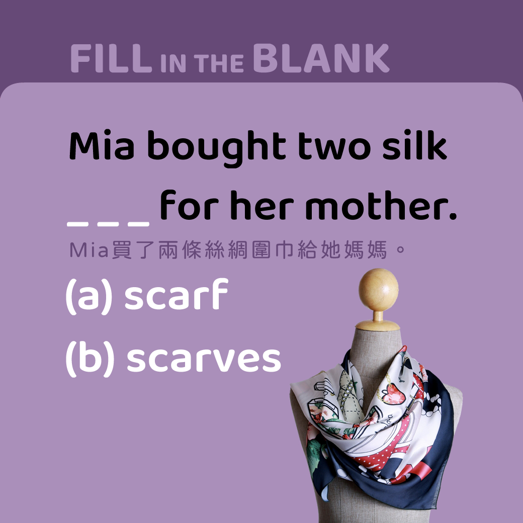 Mia bought two silk ___ for her mother.