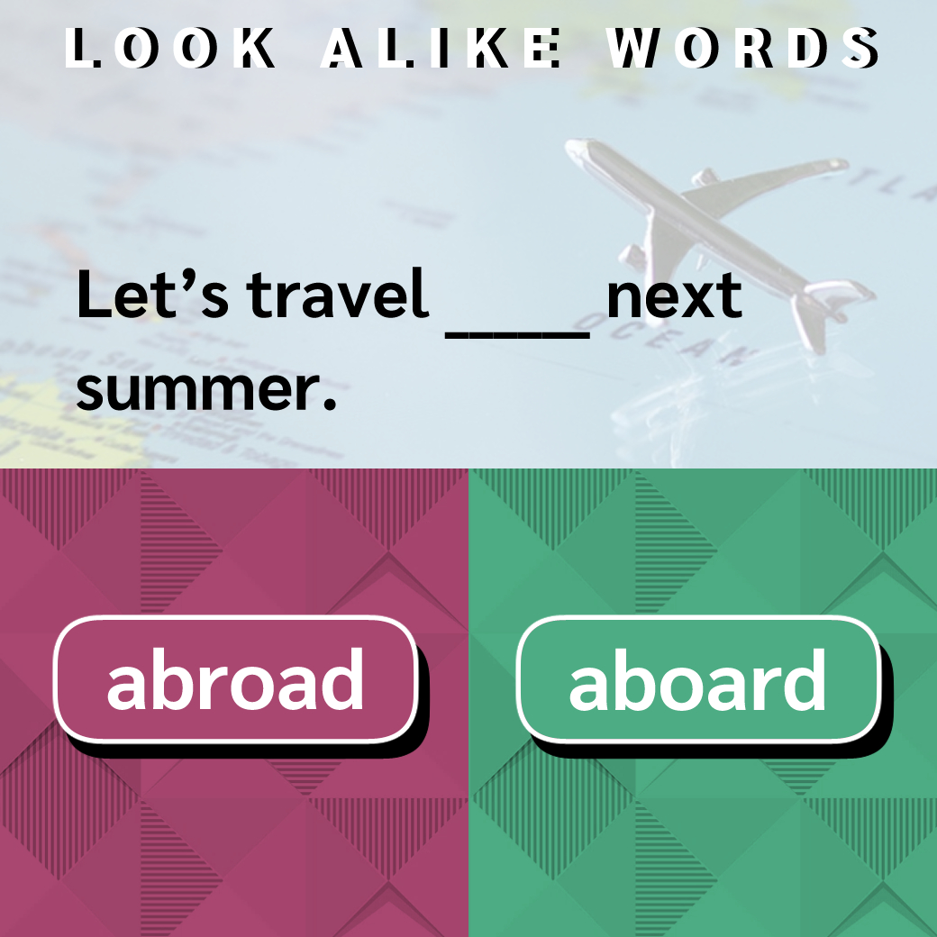 abroad / aboard