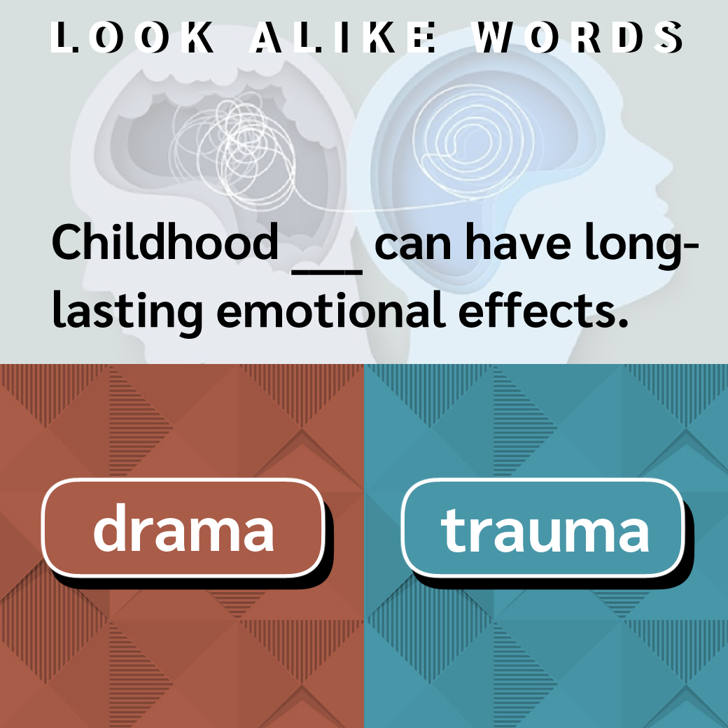 drama / trauma