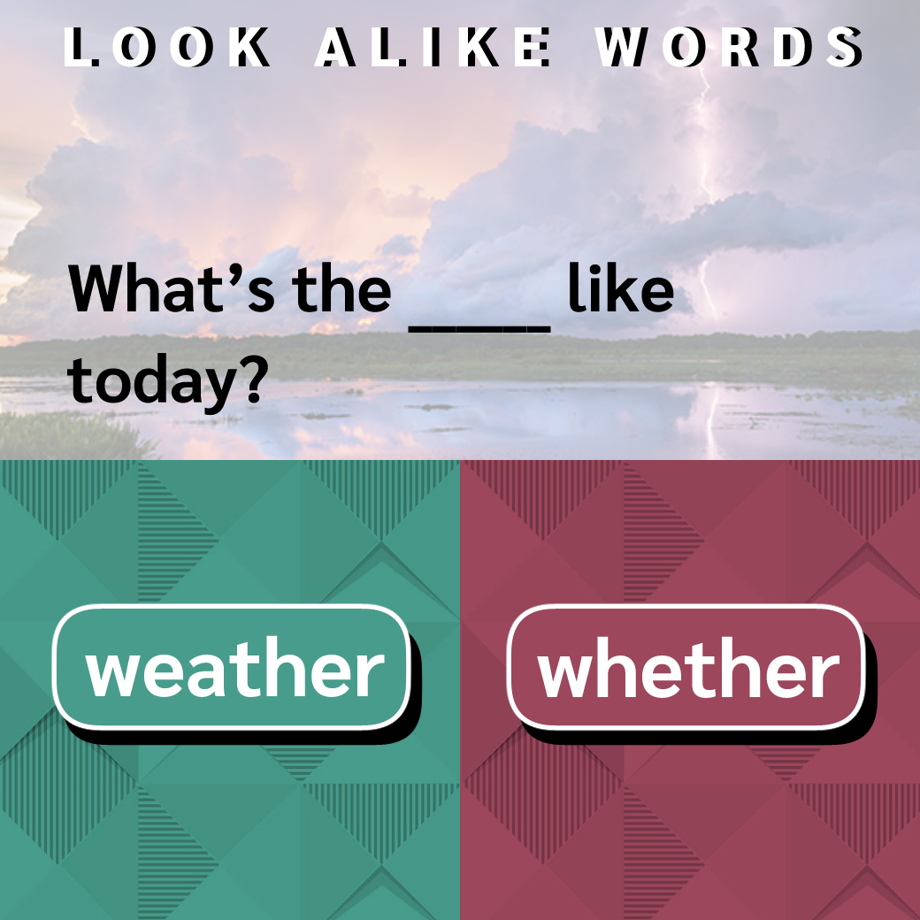 weather / whether