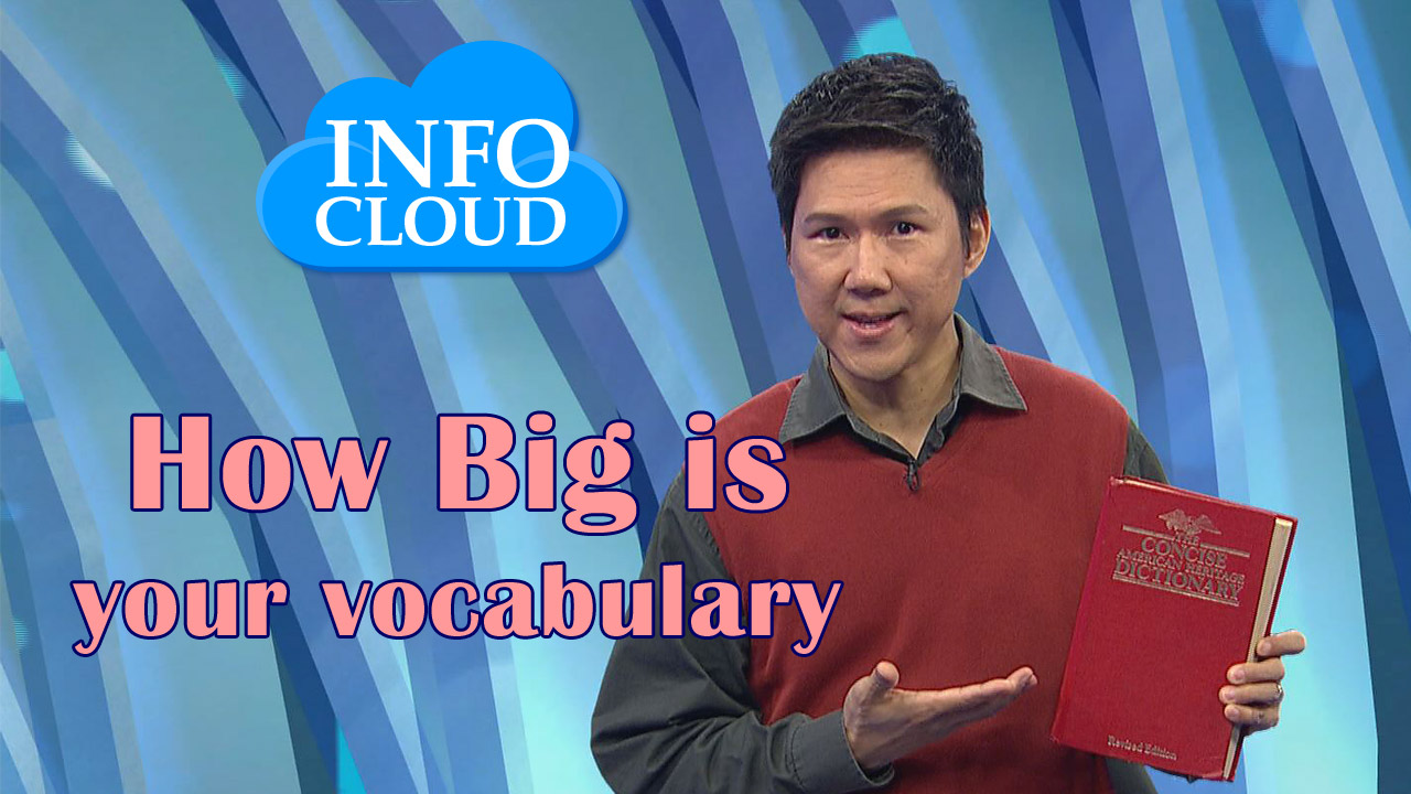 【Info Cloud】How Big is your vocabulary?
