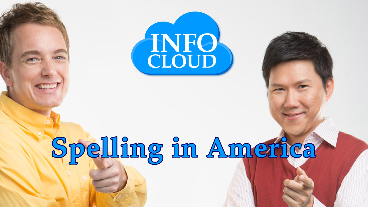 【InfoCloud】Spelling in America
