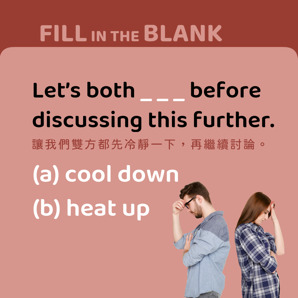 Let’s both ______ before discussing this further.