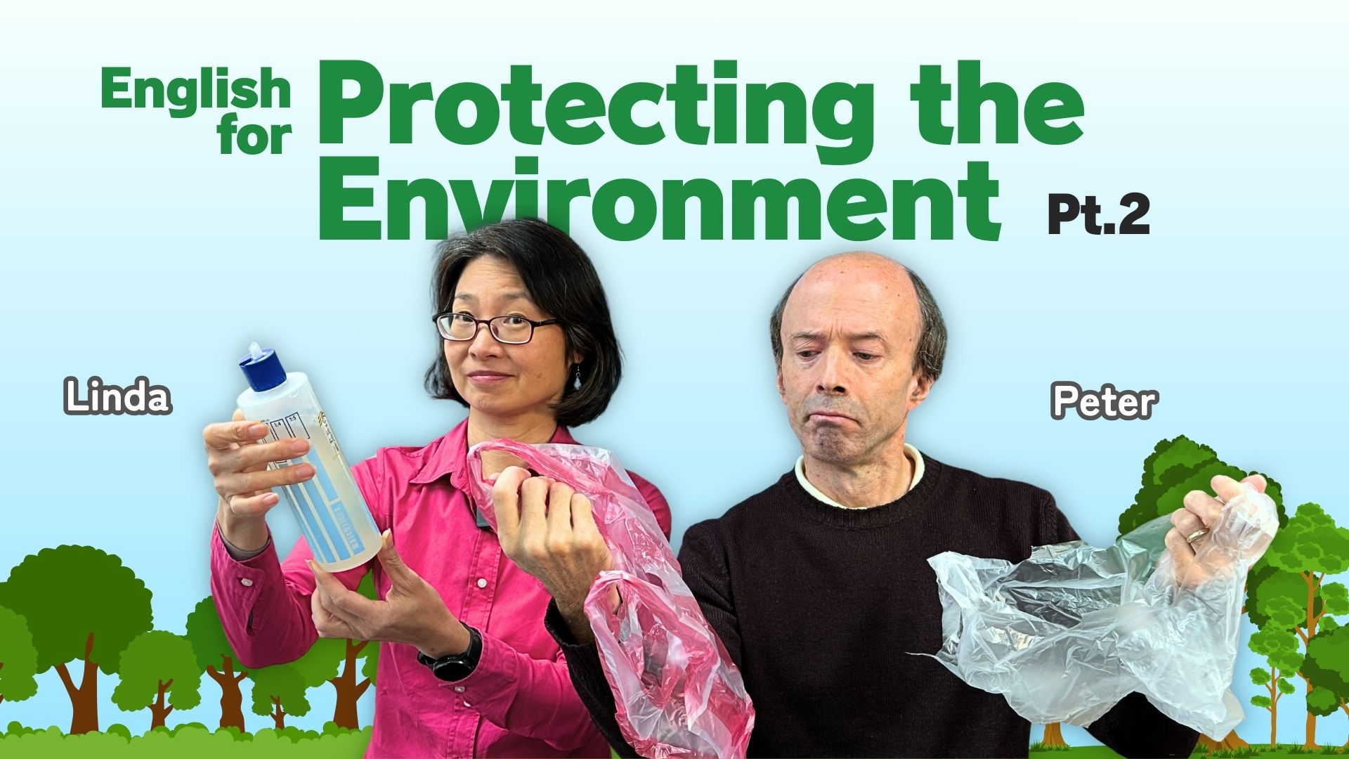 【‪LIVE VOD‬】English for Protecting the Environment, Pt. 2