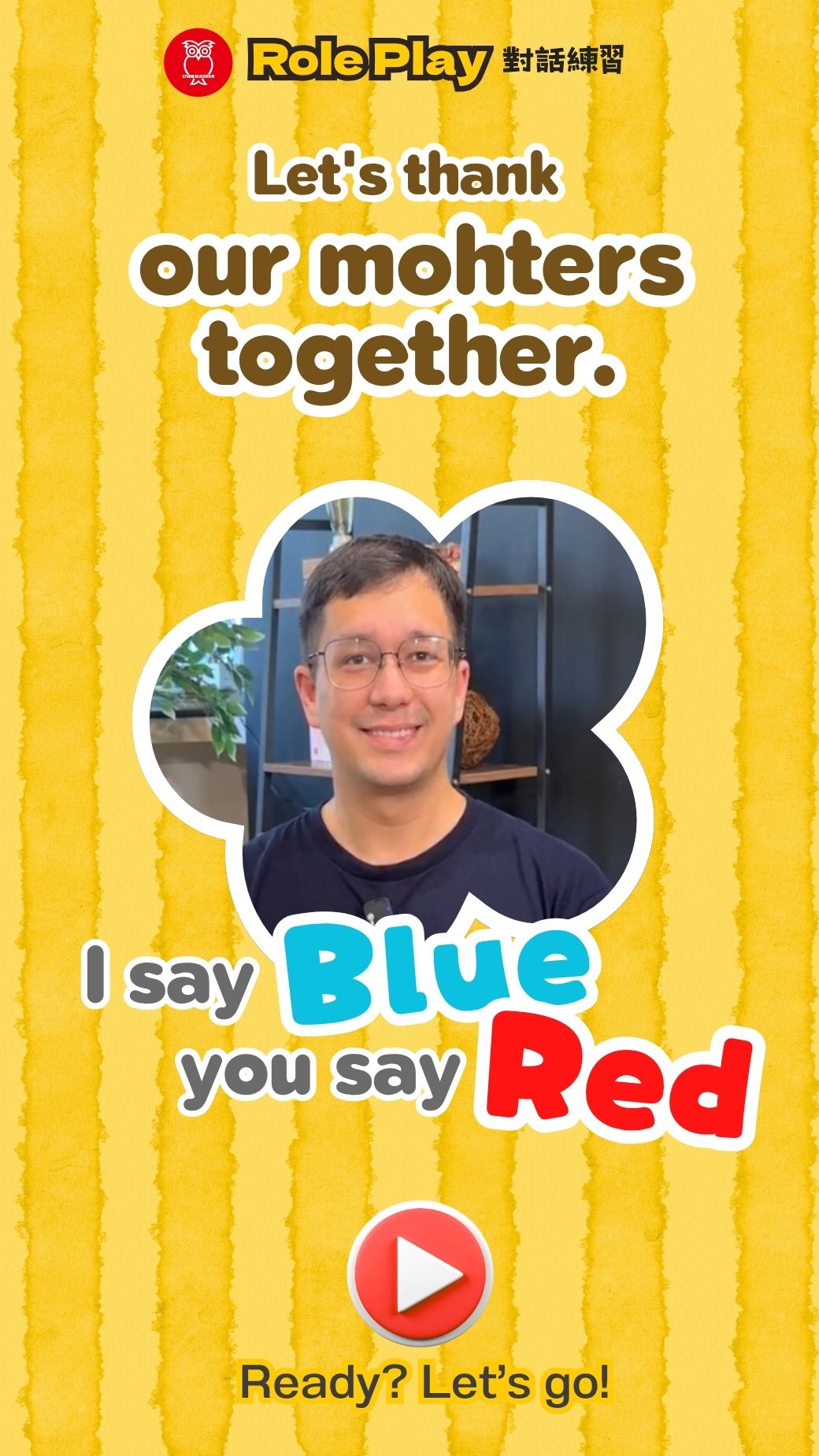 【‪Role Play‬】Let's Thank Our Mothers Together