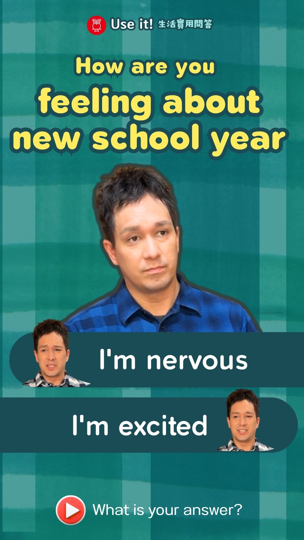 【‪Use It‬】How are you feeling new school year