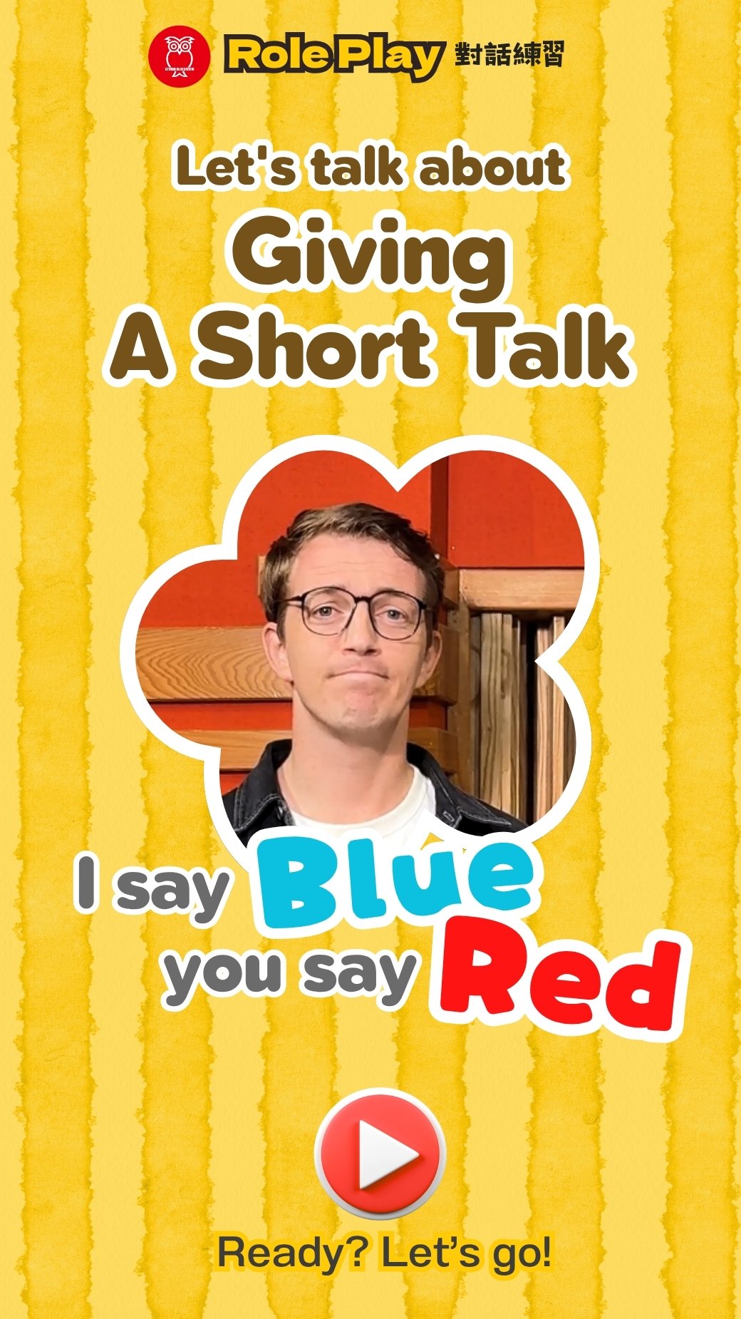 【‪Role Play‬】Let's Talk About Giving A Short Talk