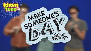 【空中音樂教室 Idiom In Tune】Make Someone's Day 讓別人有個開心的一天